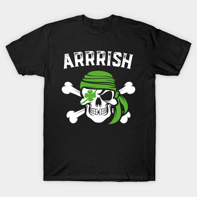 Arrish Irish Pirate Funny St Patricks Day T-Shirt by trendingoriginals